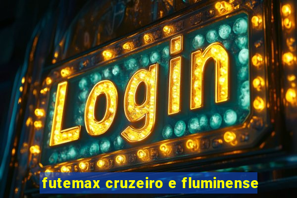 futemax cruzeiro e fluminense