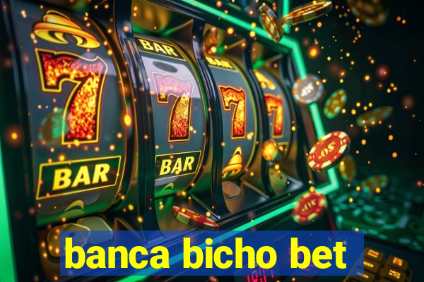 banca bicho bet