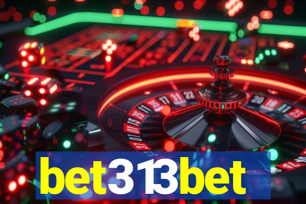 bet313bet