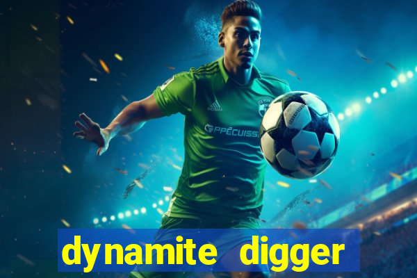 dynamite digger jackpot online slot