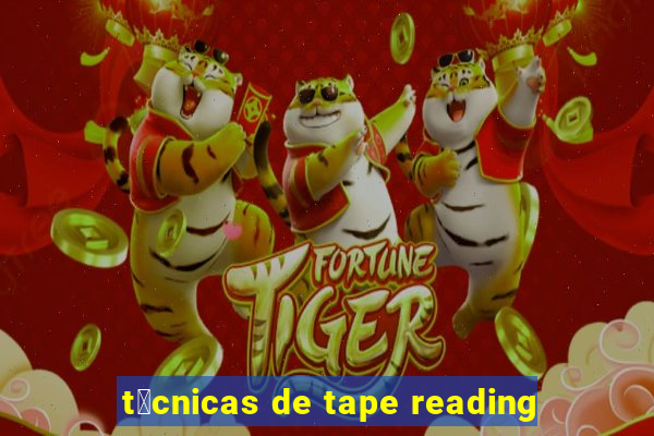 t茅cnicas de tape reading