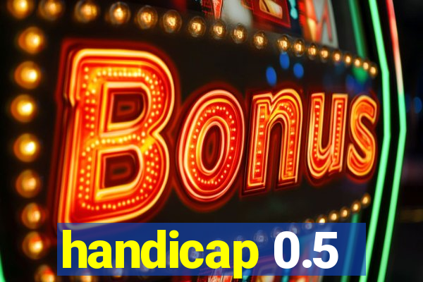 handicap 0.5