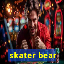 skater bear