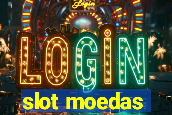 slot moedas