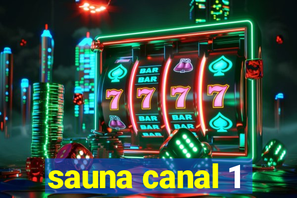 sauna canal 1