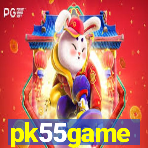 pk55game