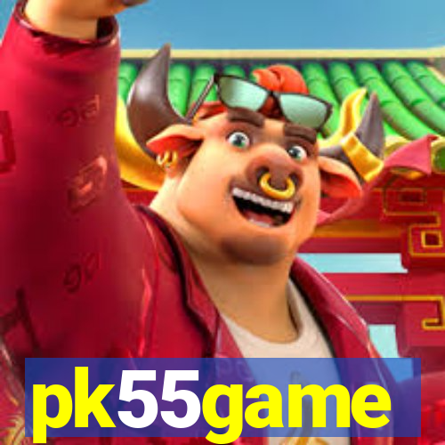 pk55game