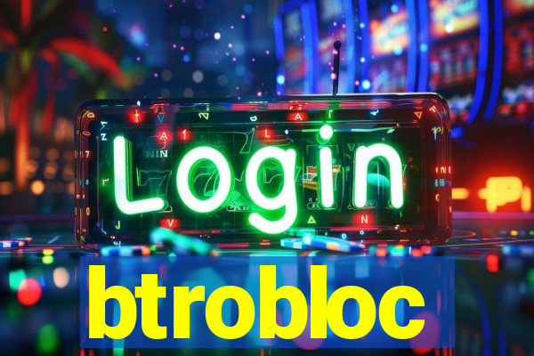 btrobloc