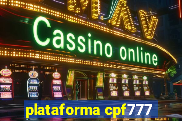 plataforma cpf777