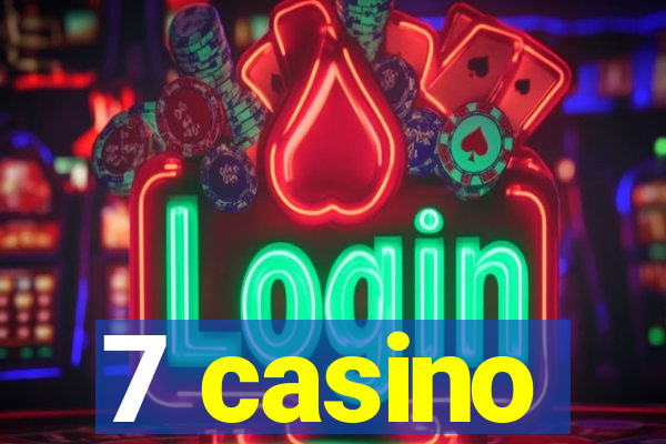 7 casino