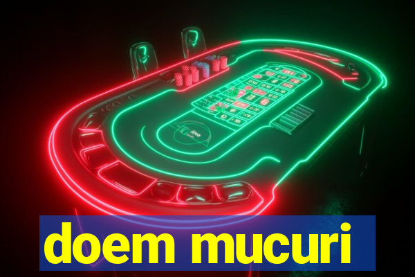 doem mucuri