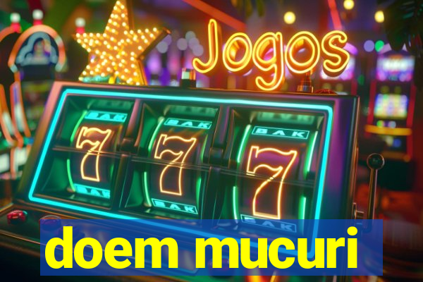 doem mucuri