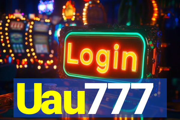 Uau777