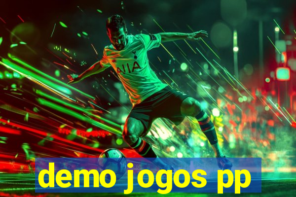 demo jogos pp