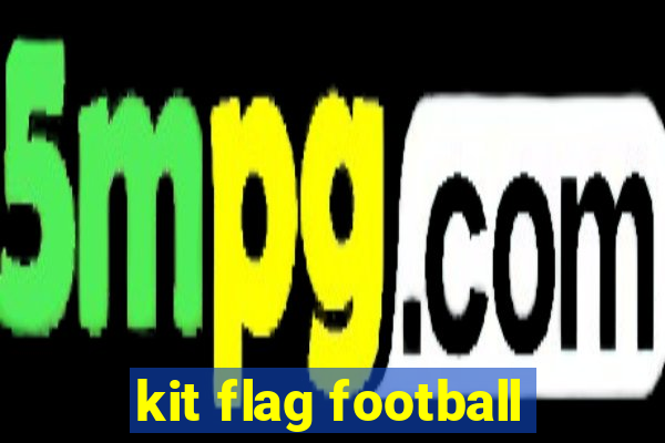 kit flag football