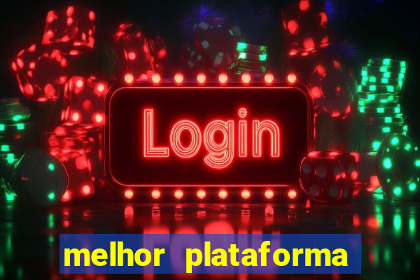 melhor plataforma para jogar jogo do tigre