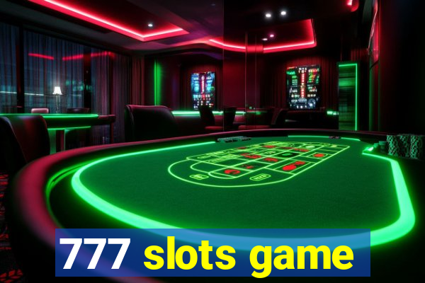 777 slots game