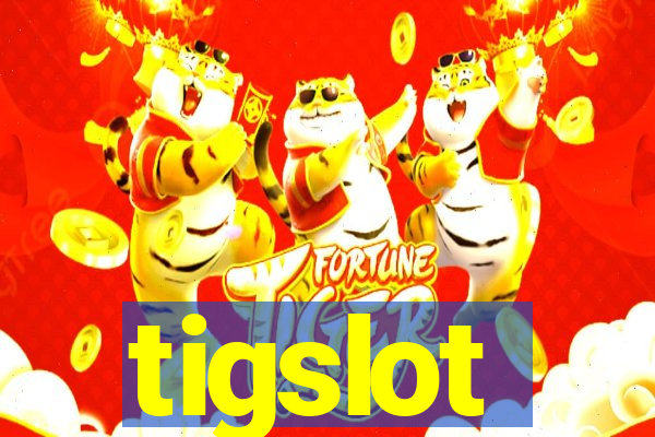 tigslot