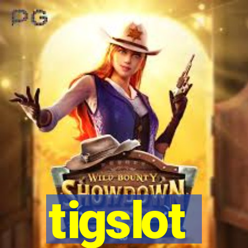 tigslot