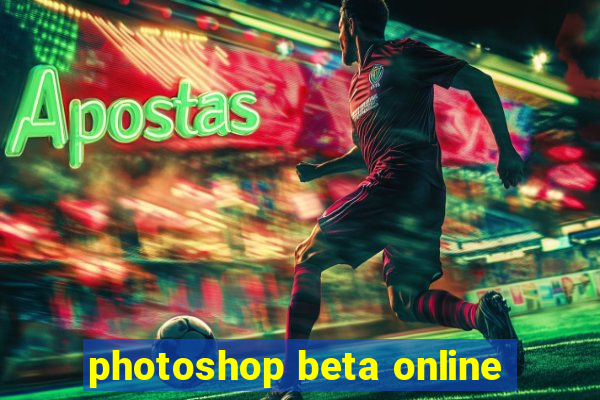 photoshop beta online