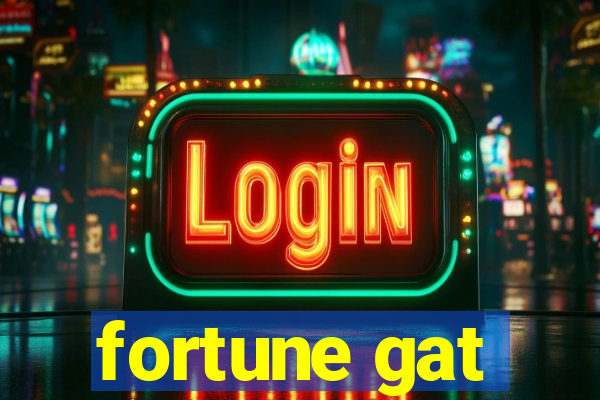 fortune gat