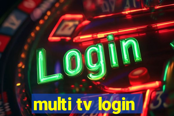 multi tv login