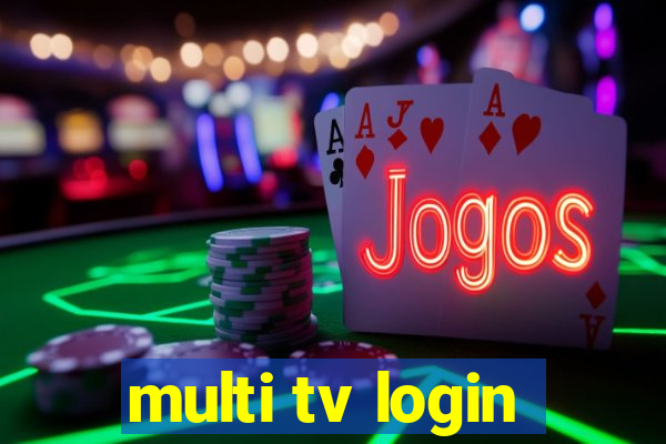 multi tv login