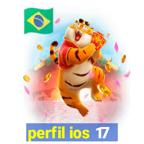 perfil ios 17