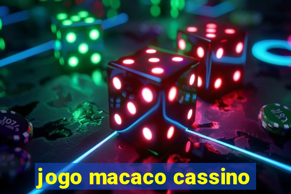 jogo macaco cassino