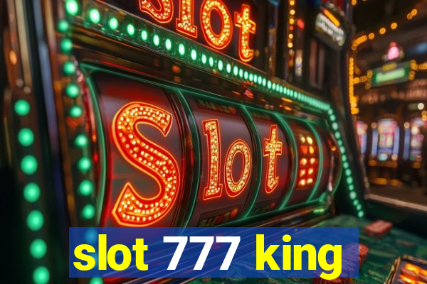 slot 777 king