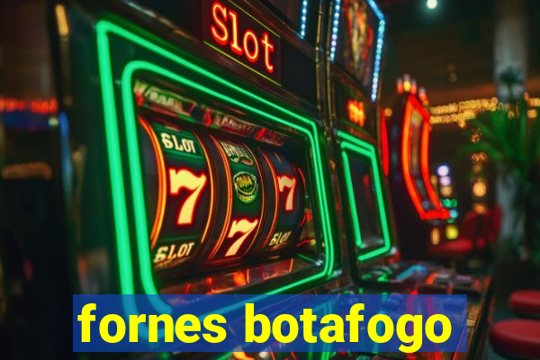 fornes botafogo