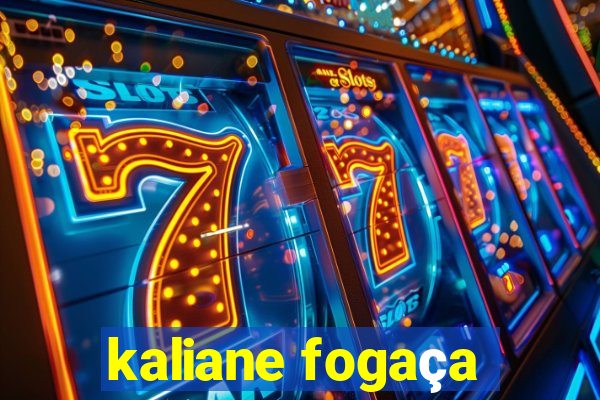 kaliane fogaça