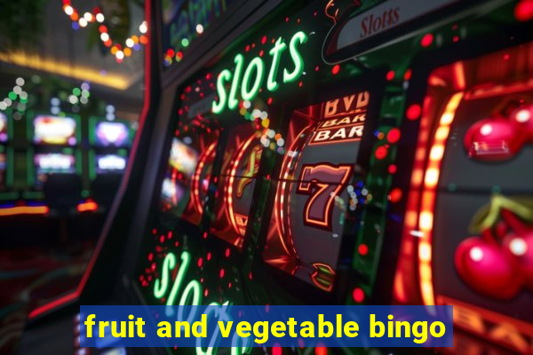 fruit and vegetable bingo