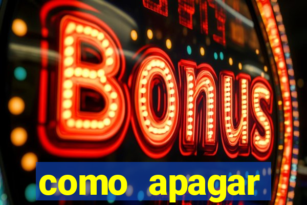 como apagar historico da bet365