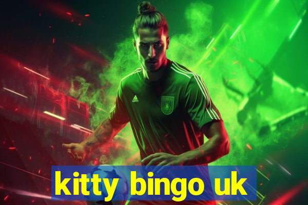 kitty bingo uk