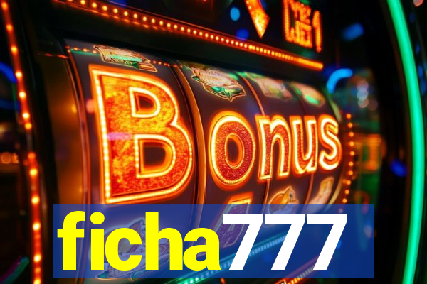 ficha777