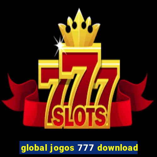 global jogos 777 download