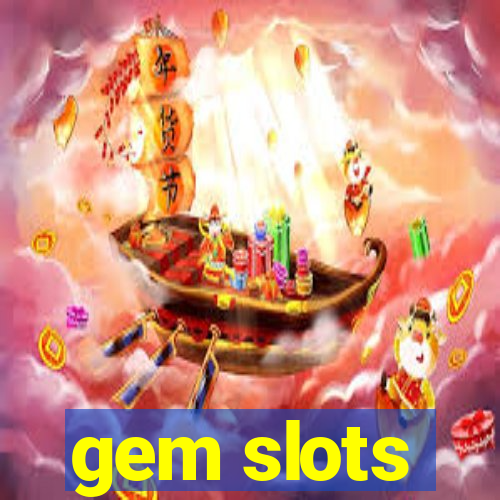 gem slots