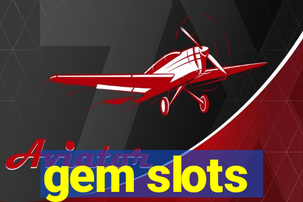 gem slots