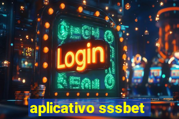 aplicativo sssbet