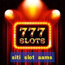 siti slot aams bonus senza deposito