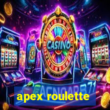 apex roulette