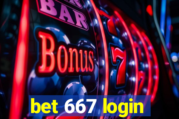 bet 667 login