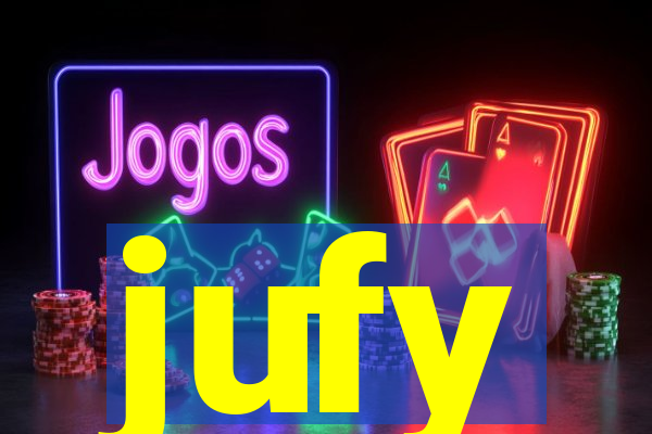 jufy