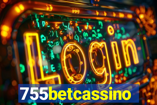 755betcassino