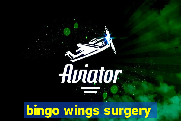 bingo wings surgery