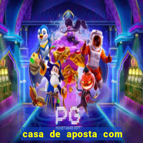 casa de aposta com saque de 1 real