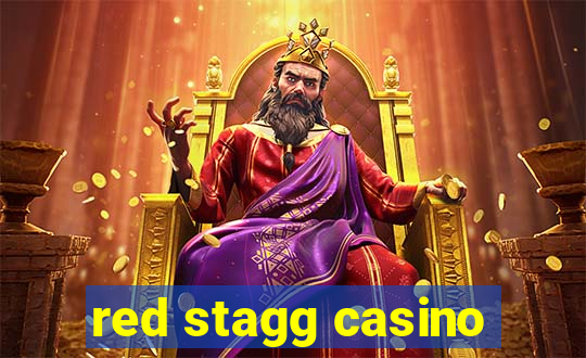 red stagg casino