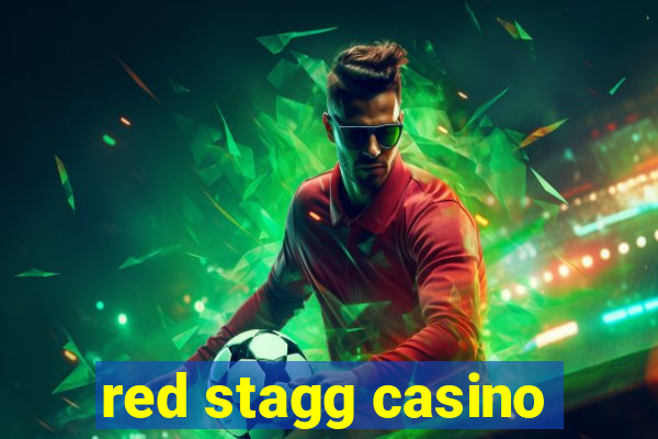 red stagg casino