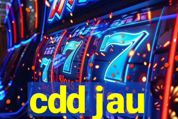 cdd jau